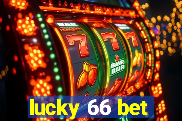 lucky 66 bet